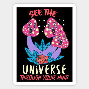 See The Universe Through Your Mind / Magic Mushrooms / Magic Roots Magnet